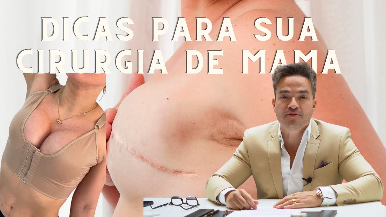 DICAS PRA QUEM VAI OPERAR A MAMA