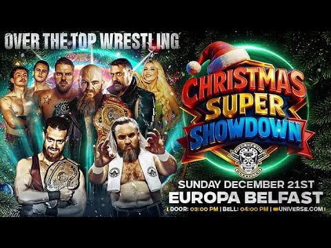 Over The Top Wrestling | Christmas Super Showdown - Preview