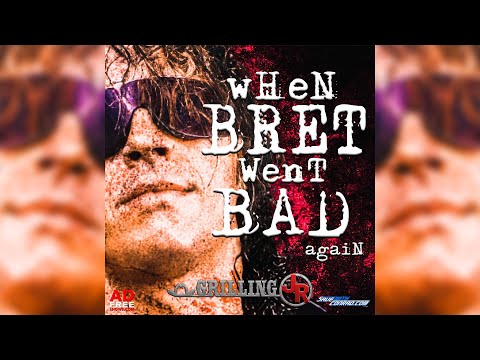 Grilling JR #148: When Bret Turned Bad