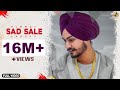 Sad Sale Himmat Sandhu Official Video 2018 Gk Digital Folk Rakaat