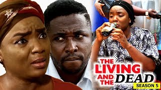 The Living And The Dead Season 5 - 2018 Latest Nig