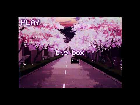 edacity ~ big box (prod. hkfiftyone)