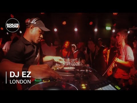DJ EZ Boiler Room London DJ Set
