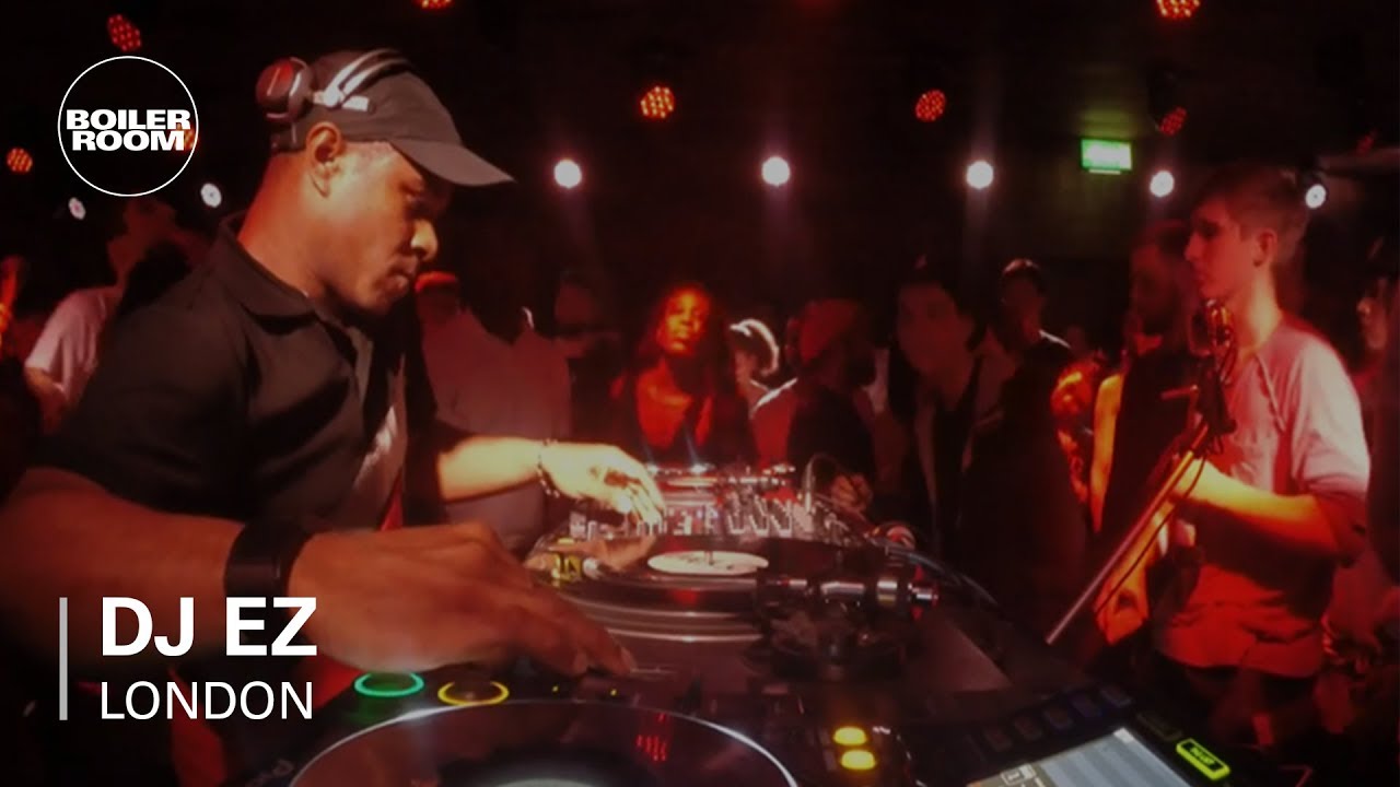 Dj Ez - Boiler Room: London