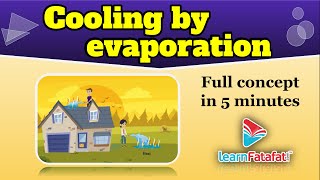 Class 9 Science Chapter 1 Matter in our surroundings - Cooling by Evaporation & Cooling