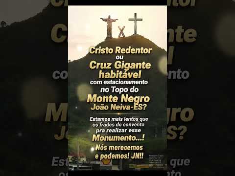 #Cristo Redentor ou Cruz Gigante no Topo do Monte Negro João Neiva-ES?Nós podemos JN!!!🤗🏆🥳💓✈️🇧🇷😇