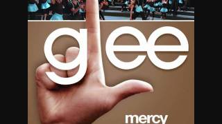 Glee - Mercy (HQ Full Song)