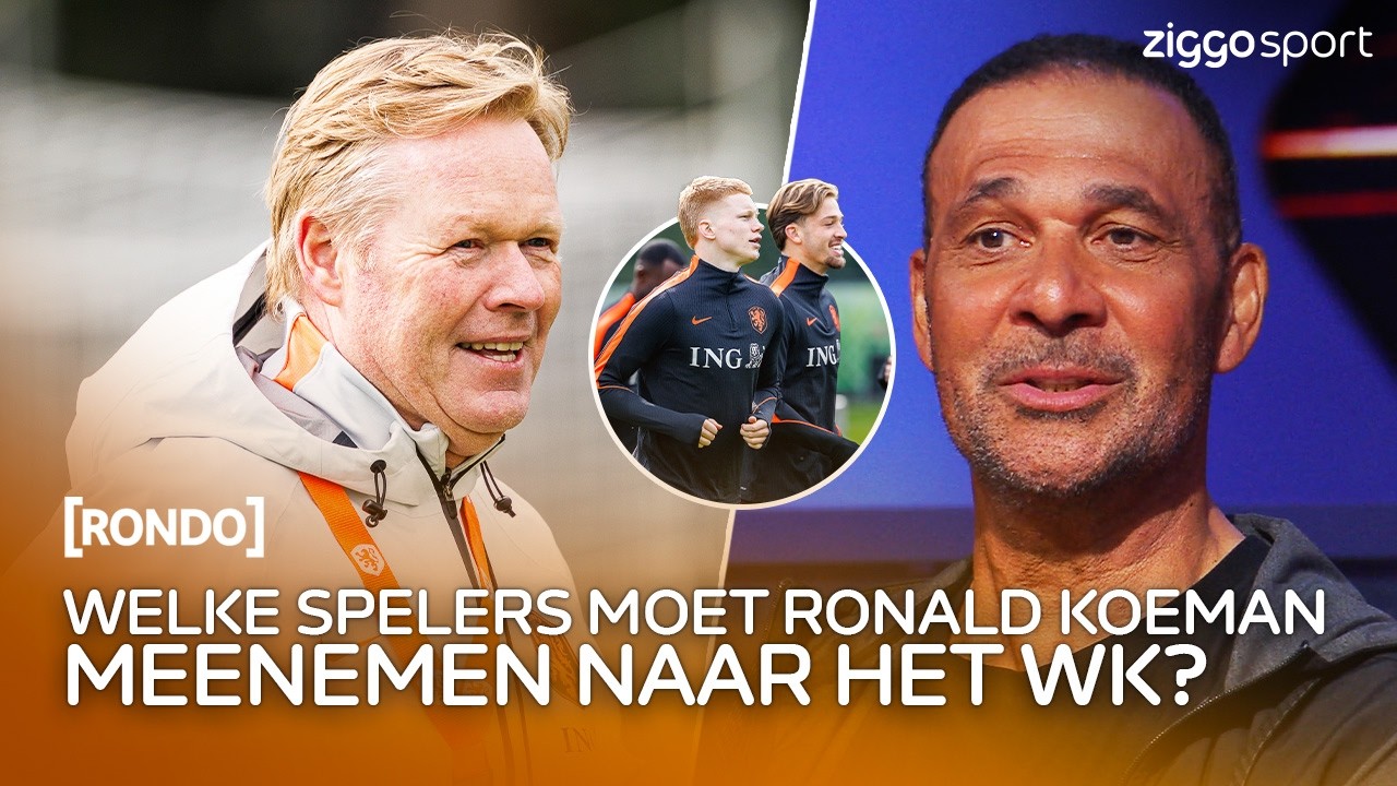 Gullit: "Ronald Koeman kijkt naar de spelers op wie hij altijd kan rekenen" 🗣️ | Rondo 23/03/2026