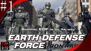 #1 【EARTH DEFENSE FORCE:IRON RAIN】FENRIRが実況する【EDF:IR】