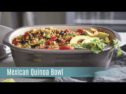 Mexican Quinoa Bowl with the Deep Covered Baker |...