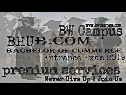 BHU B.Com Entrance Exam Premium Services Details | Full Process | BW Campus Video