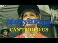MATTYBRAPS - CAN'T HOLD US (COVER ...