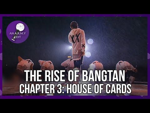 THE RISE OF BANGTAN | Chapter 03: House of Cards