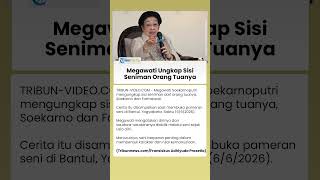 Megawati Soekarnoputri Beberkan Peran Seni dalam Pola Asuh Bung Karno dan Fatmawati