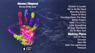 Above &amp; Beyond - Making Plans feat. Alex Vargas
