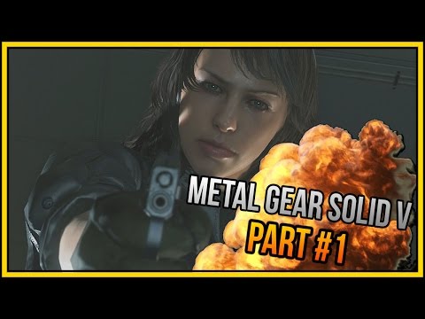 Metal Gear Solid 5 Phantom Pain Gameplay Walkthrough Part 1 (Metal Gear Soild 5 Gameplay)