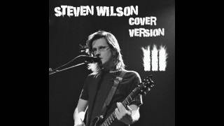 Steven Wilson - Cover Version III