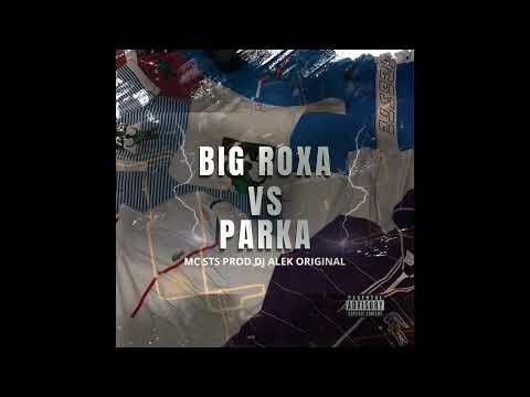 Big Roxa X Parka !