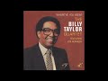 Billy Taylor Quartet Where've You Been