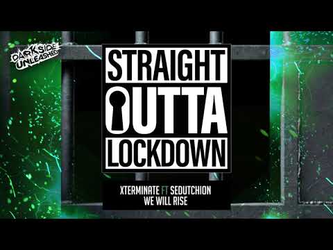 Xterminate ft Sedutchion - We Will Rise