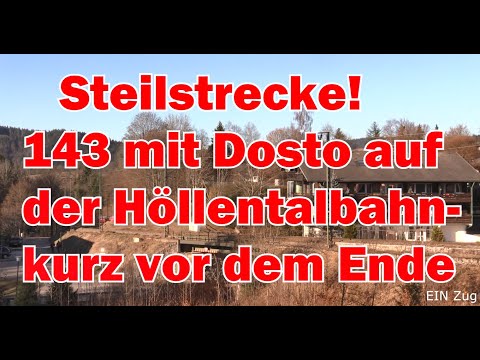 Echte Steilstrecke! 143 mit Dosto im 5%-Abschnitt auf der Höllentalbahn in Hinterzarten