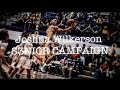 Josh Wilkerson Senior Mix