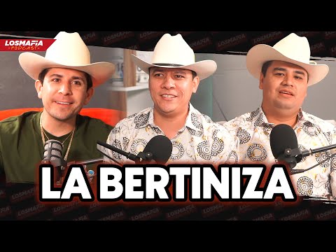 De la Sierra de Badiraguato pal Mundo - La Bertiniza