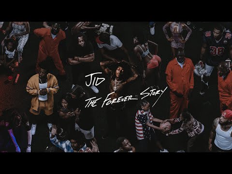 JID - The Forever Story (Full Album)