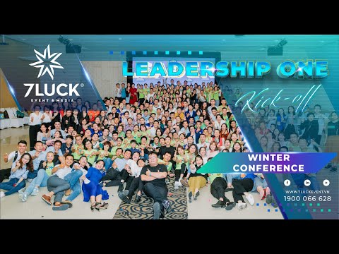 LEADERSHIP ONE - WINTER CONFERENCE | 7LUCK EVENT & MEDIA