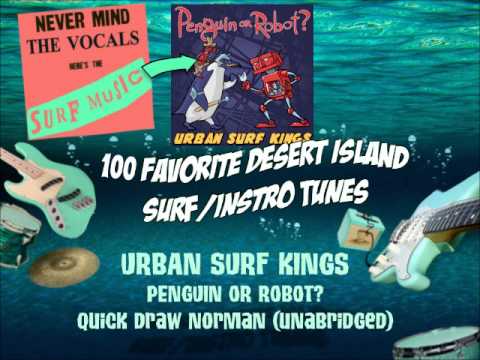 Urban Surf Kings (Penguin Or Robot) - Quick Draw Norman (unabridged)
