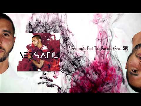 SP feat ThugPaxion - A Promoção (Prod SP) (album "Versátil")