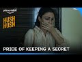 The Price Of Keeping A Secret | Hush Hush | Prime Video India