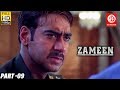 Zameen Bollywood Action Movies PART 09 Ajay Devgn Bollywood Romantic Action Drama Movie