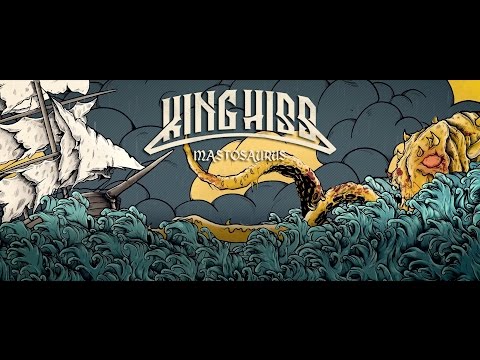 King Hiss - Mastosaurus [official lyric video]