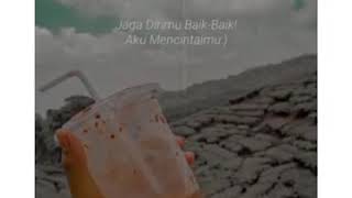 Download lagu Story wa wa Jaga dirimu baik-baik Aku mencintaimu | Story wa keren|Story wa baper|Story wa kekinian mp3