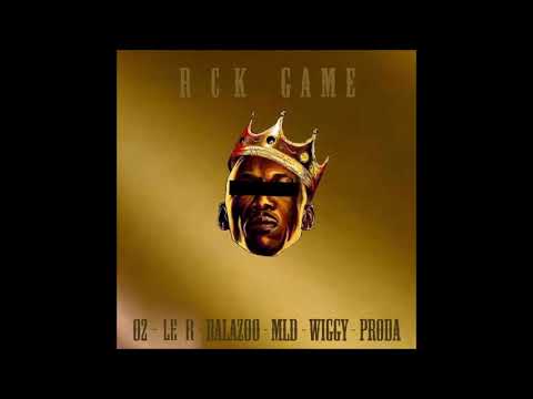 Rck game Vol.1 - (feat. O2, Le R (ron.a), Balazoo, MLD, Wiggy, Proda)
