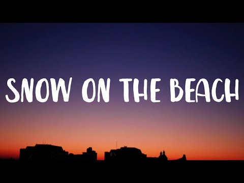 Taylor Swift - Snow On The Beach (Lyrics) Ft. More Lana Del Rey