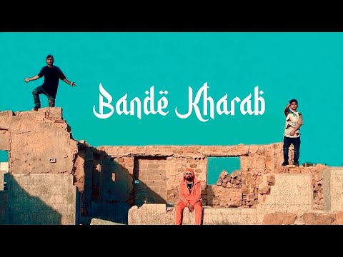 Lazarus - "Bande Kharab" ft. Kaky Thou$and & Asif Balli - OFFICIAL MUSIC VIDEO