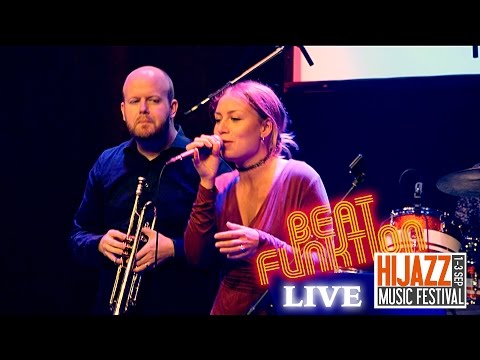 BEAT FUNKTION - WE ARE YOUNG (ft. Matilda Gratte) : Live At Hijazz Music Festival 2016