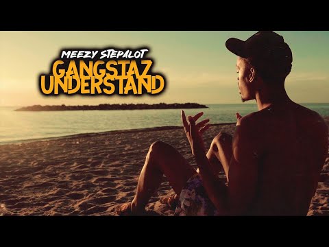 Meezy Stepalot- "Gangstaz Understand" Official Video (Dir. By @sethRWelch)