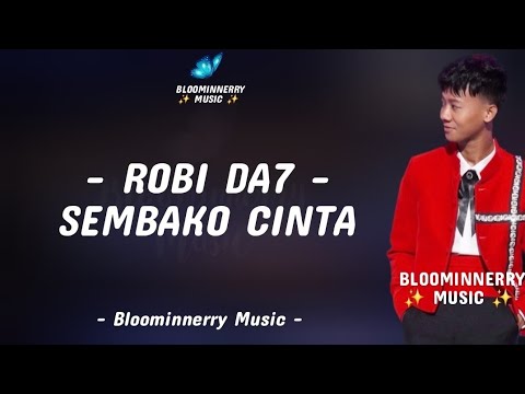 Robi (Jakarta) - Sembako Cinta Lirik || Robi Da7 - Sembako Cinta Lirik Lagu