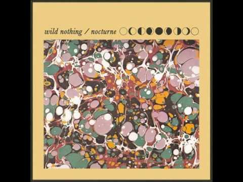 Wild Nothing - "Nocturne"