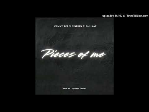 Cammy B feat Nineden & Saii Kay(PROD BY - Dj Dirty Fingerz) - PIECE OF ME(2025)#Kikahplaylist