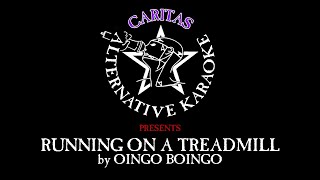 Oingo Boingo - Running on a Treadmill - Karaoke w. lyrics - Caritas