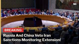 Russia & China Veto UN Vote on Iran Sanctions Monitoring as Security Council Tensions Escalate |AC1Z