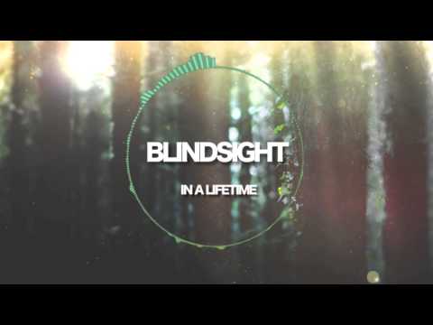 Blindsight - In a Lifetime [Chillstep]