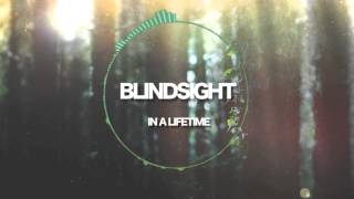 Blindsight - In a Lifetime [Chillstep]