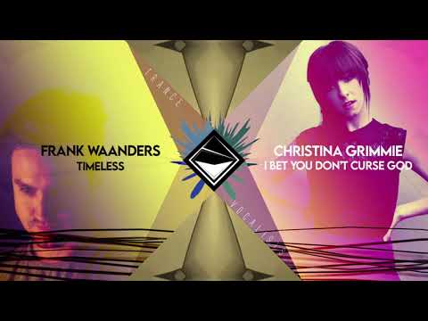 Christina Grimmie x Frank Waanders - Timeless God (TranceX Mashup)