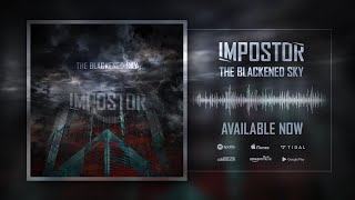 Musik-Video-Miniaturansicht zu The Blackened Sky Songtext von Impostor