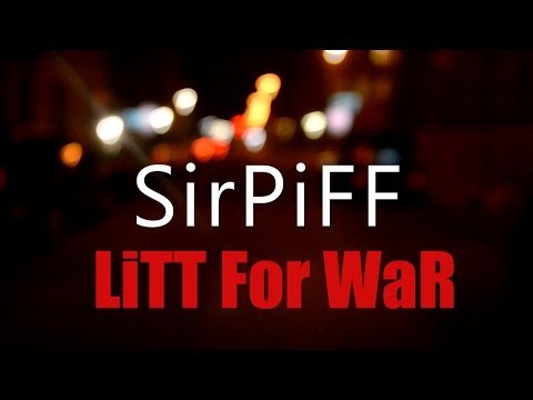 SirPiff - Litt For War